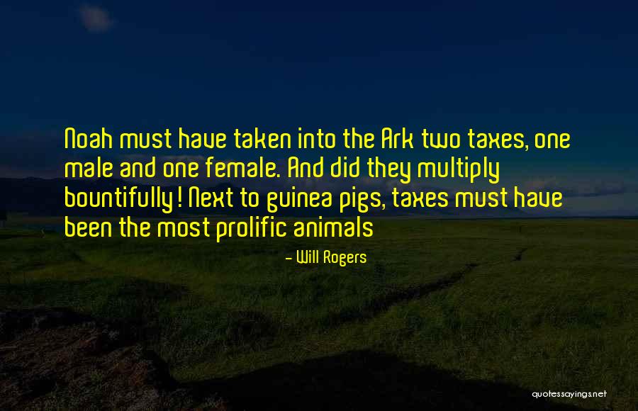 Noah's Ark Quotes By Will Rogers