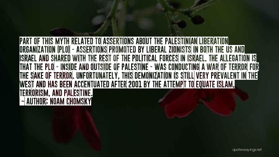 Noam Chomsky Palestine Quotes By Noam Chomsky