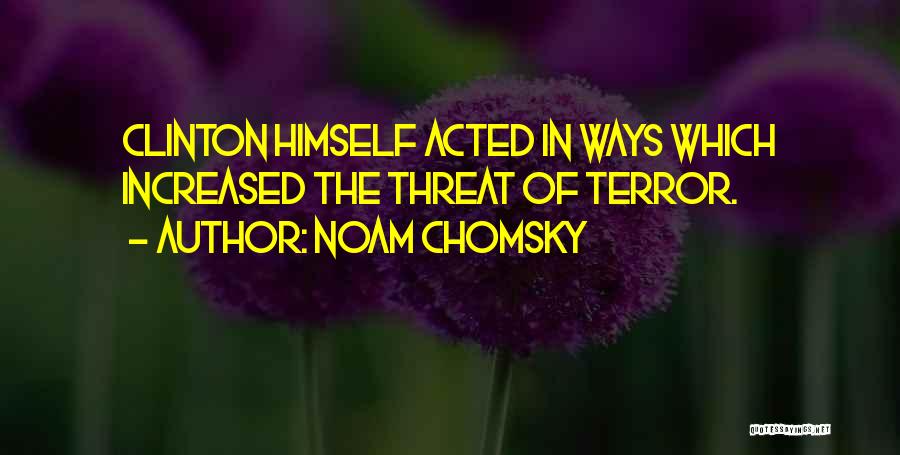 Noam Chomsky Quotes 474709