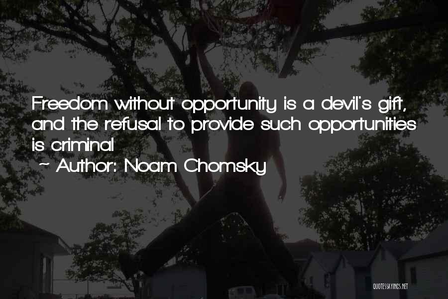 Noam Quotes By Noam Chomsky