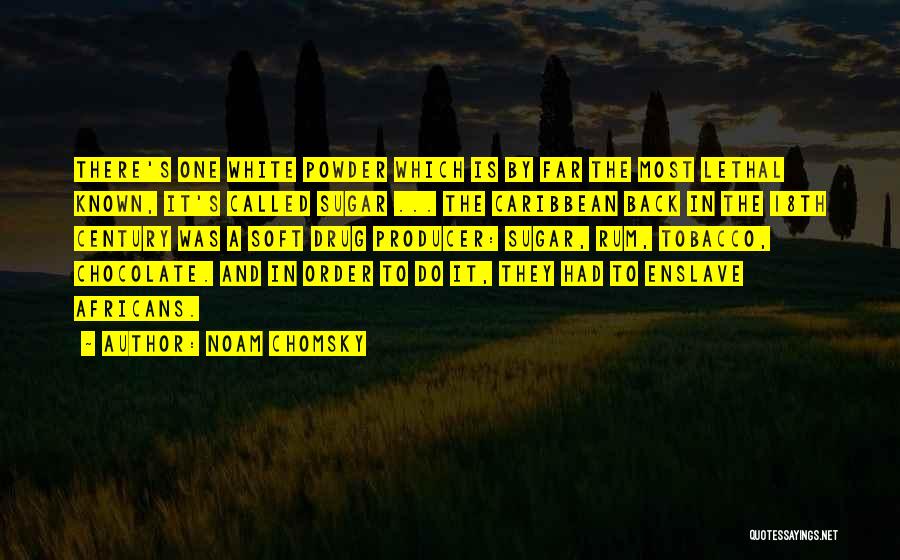 Noam Quotes By Noam Chomsky