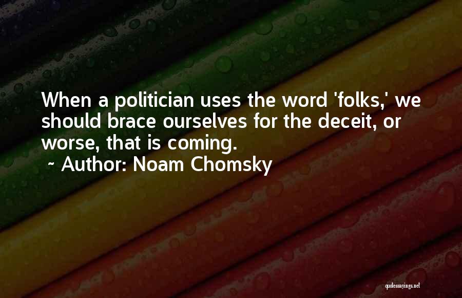 Noam Quotes By Noam Chomsky