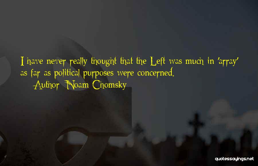 Noam Quotes By Noam Chomsky