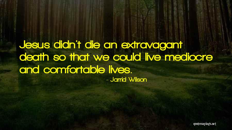 Noapte De Iarna Quotes By Jarrid Wilson Noapte De Iarna Quotes By Jarrid Wilson