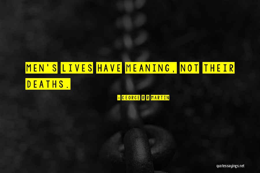 Noastra Quotes By George R R Martin Noastra Quotes By George R R Martin