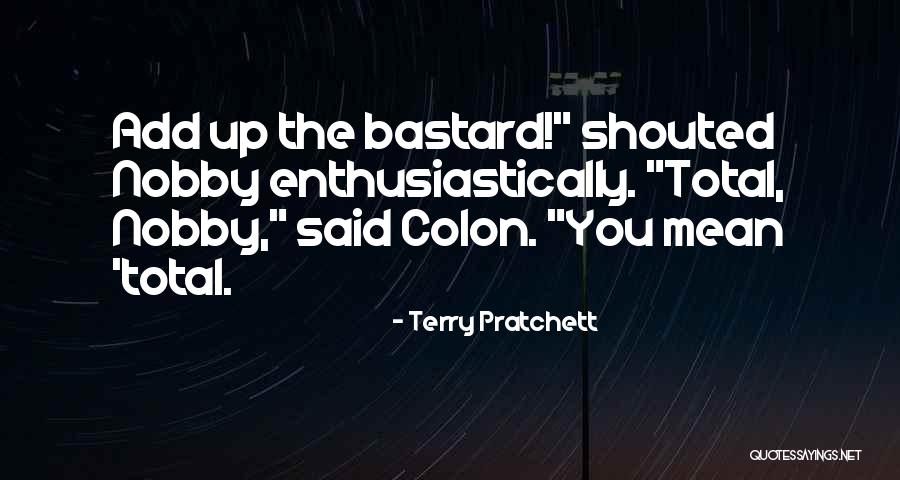 Nobby Quotes By Terry Pratchett Nobby Quotes By Terry Pratchett