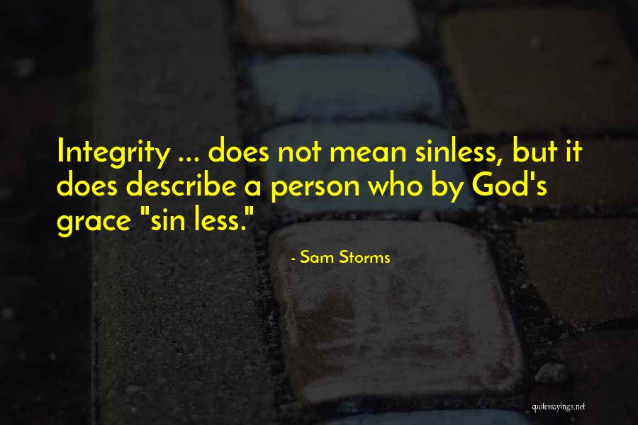 Nobbys Scott Township Quotes By Sam Storms Nobbys Scott Township Quotes By Sam Storms