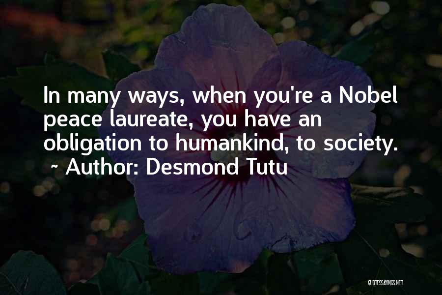 Nobel Laureate Quotes By Desmond Tutu