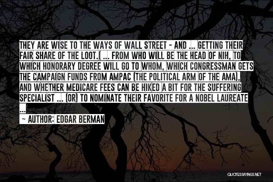 Nobel Laureate Quotes By Edgar Berman