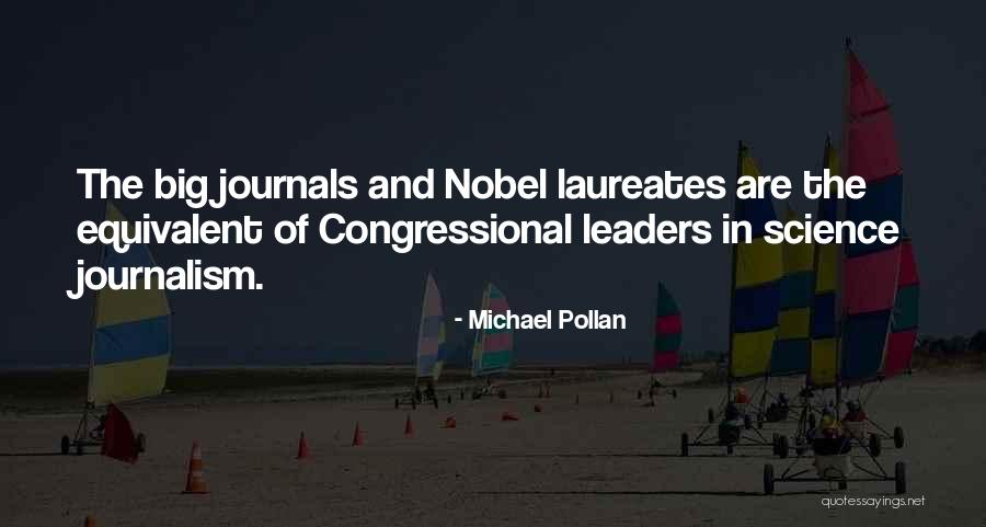 Nobel Laureates Quotes By Michael Pollan