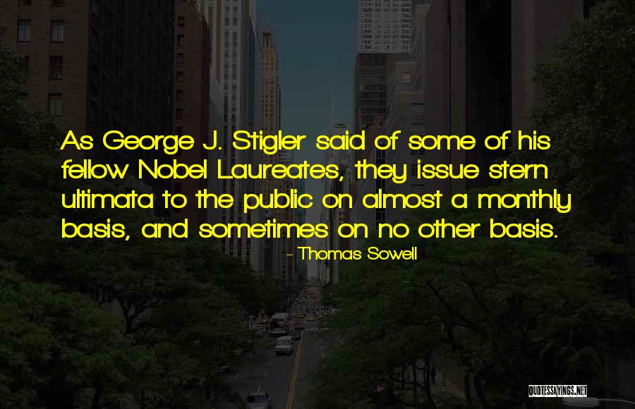 Nobel Laureates Quotes By Thomas Sowell Nobel Laureates Quotes By Thomas Sowell