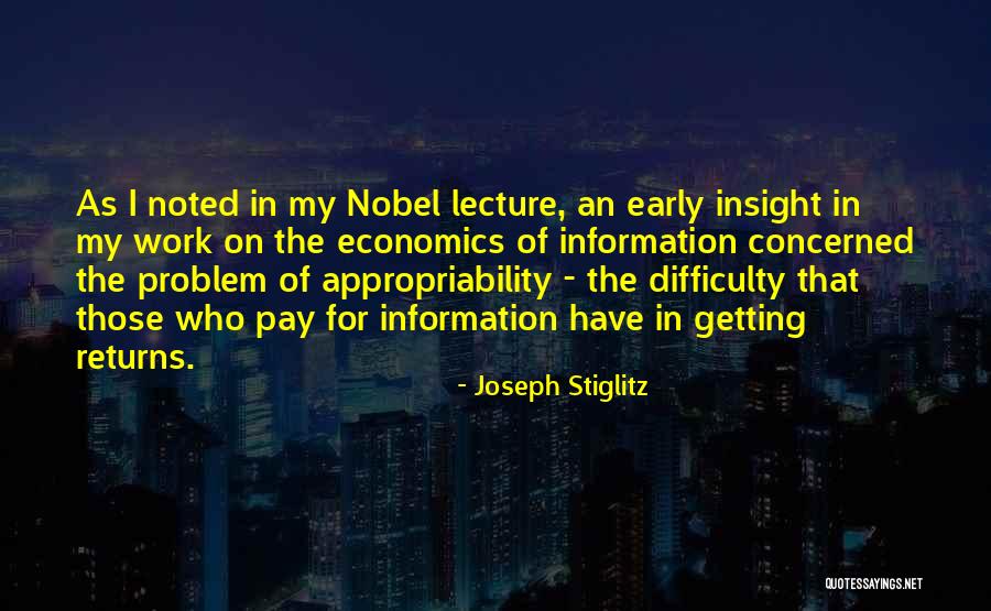 Nobel Lecture Quotes By Joseph Stiglitz Nobel Lecture Quotes By Joseph Stiglitz