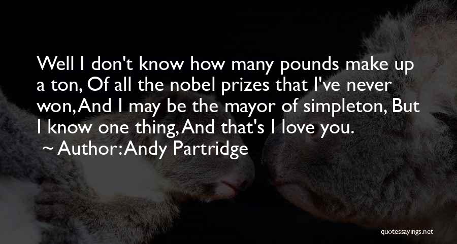 Nobel Love Quotes By Andy Partridge