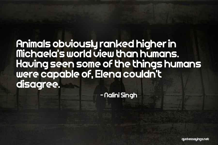 Nobel One Pinless Quotes By Nalini Singh Nobel One Pinless Quotes By Nalini Singh