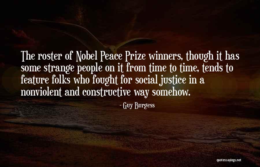 Nobel Peace Prize Winners Quotes By Guy Burgess