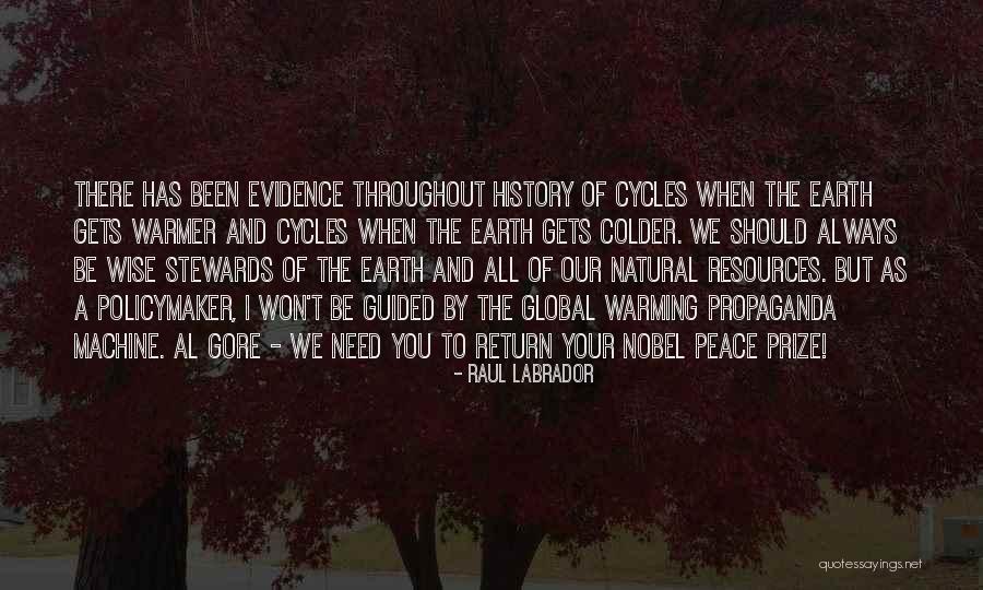 Nobel Prize Al Gore Quotes By Raul Labrador Nobel Prize Al Gore Quotes By Raul Labrador