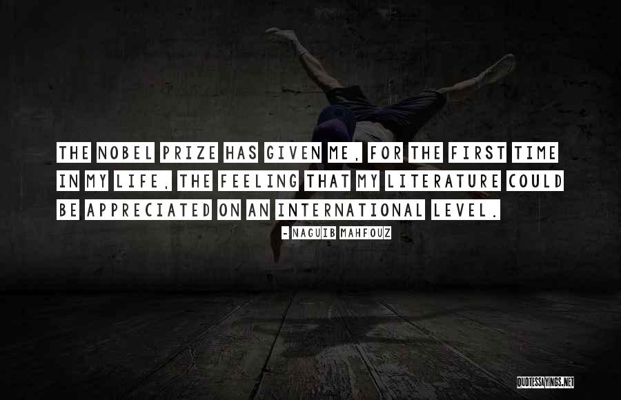 Nobel Prize In Literature Quotes By Naguib Mahfouz Nobel Prize In Literature Quotes By Naguib Mahfouz