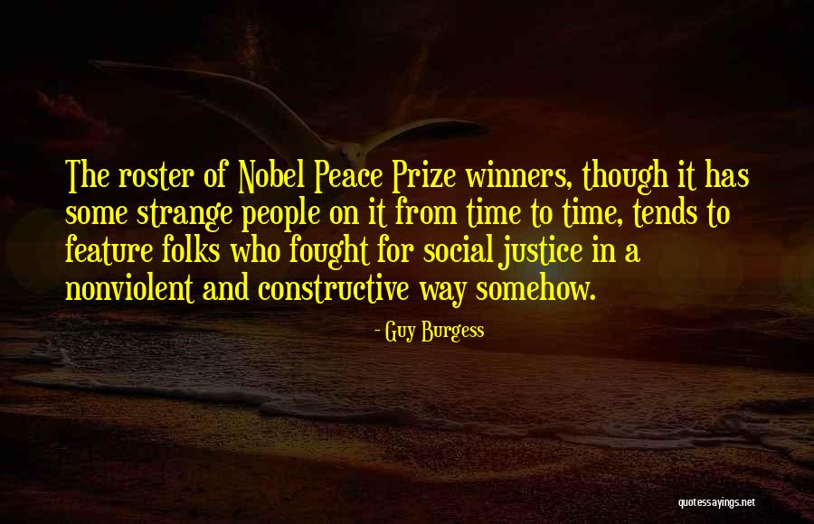 Nobel Prize Quotes By Guy Burgess Nobel Prize Quotes By Guy Burgess