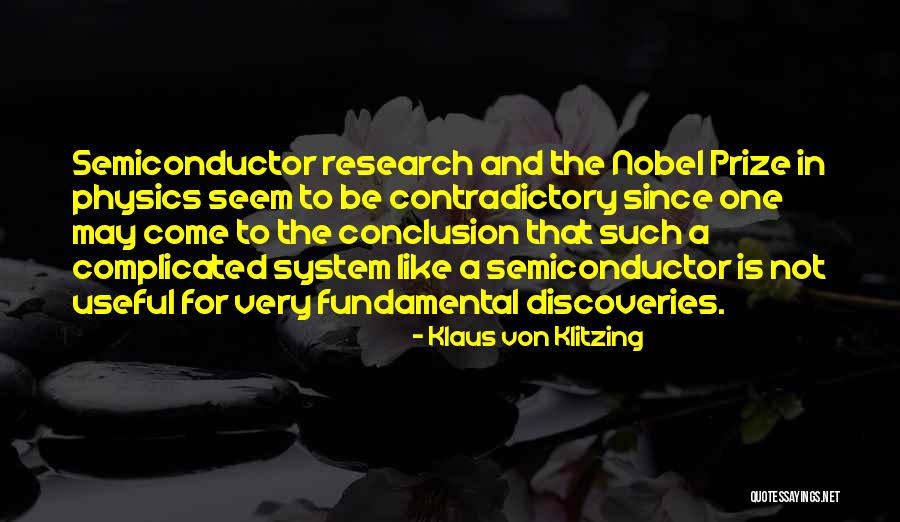 Nobel Prize Quotes By Klaus Von Klitzing Nobel Prize Quotes By Klaus Von Klitzing