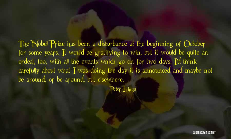 Nobel Prize Quotes By Peter Higgs Nobel Prize Quotes By Peter Higgs