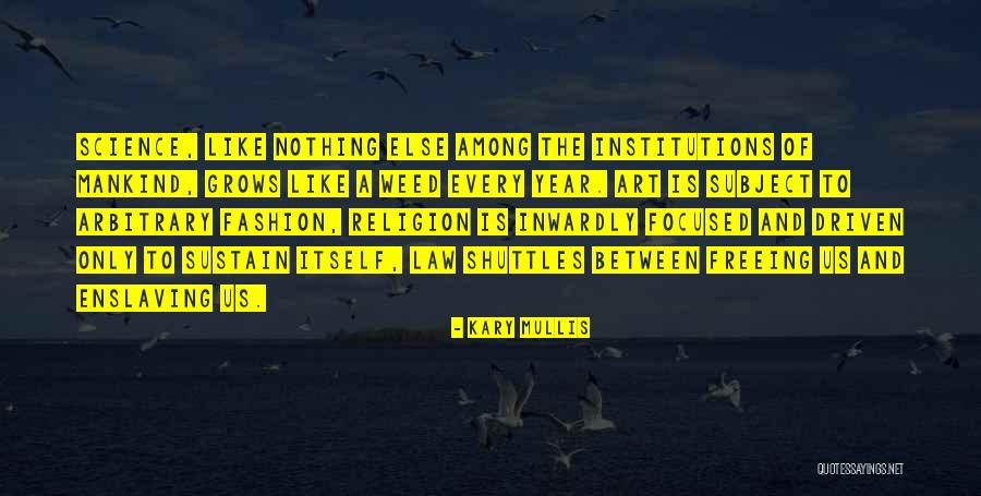 Nobel Quotes By Kary Mullis Nobel Quotes By Kary Mullis