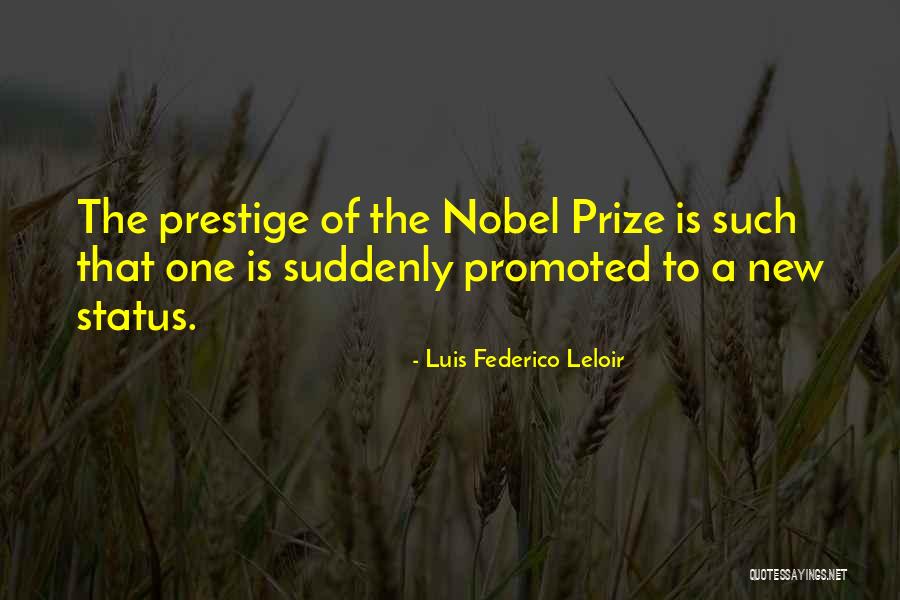Nobel Quotes By Luis Federico Leloir Nobel Quotes By Luis Federico Leloir