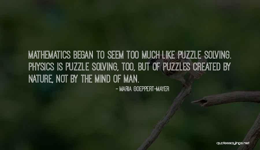 Nobel Quotes By Maria Goeppert-Mayer Nobel Quotes By Maria Goeppert-Mayer