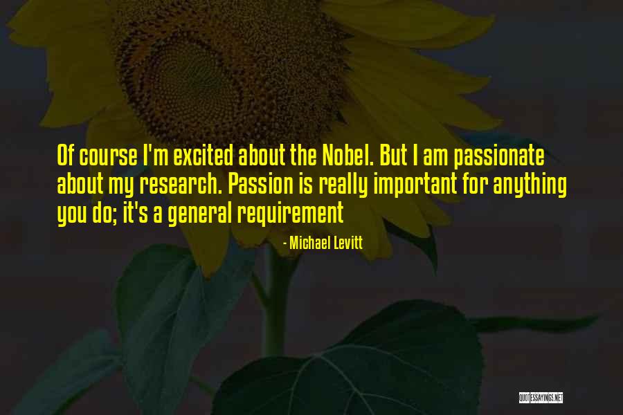 Nobel Quotes By Michael Levitt Nobel Quotes By Michael Levitt