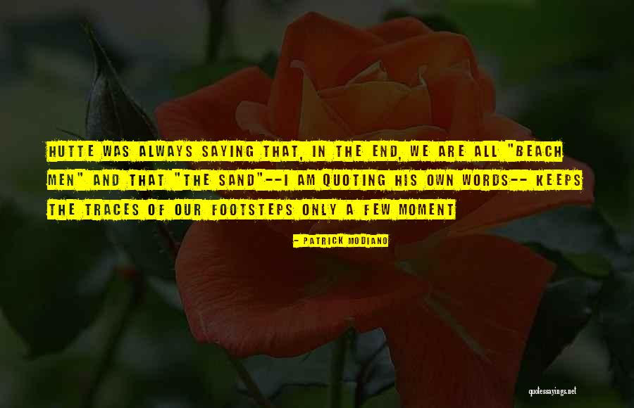 Nobel Quotes By Patrick Modiano Nobel Quotes By Patrick Modiano