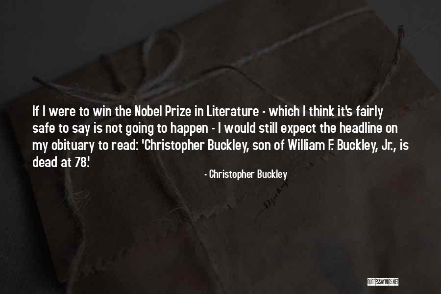 Nobel Son Quotes By Christopher Buckley