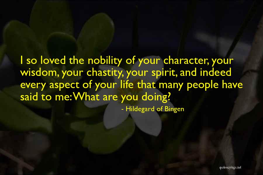 Nobility Of Spirit Quotes By Hildegard Of Bingen Nobility Of Spirit Quotes By Hildegard Of Bingen