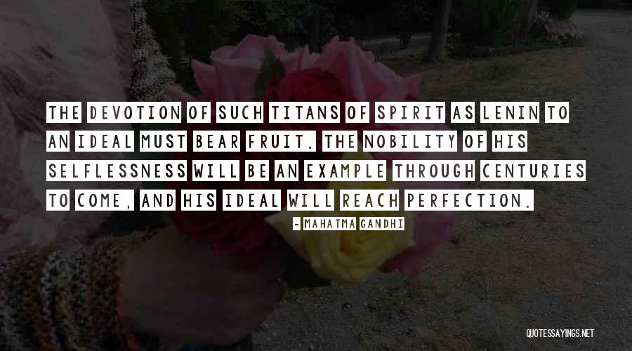 Nobility Of Spirit Quotes By Mahatma Gandhi Nobility Of Spirit Quotes By Mahatma Gandhi