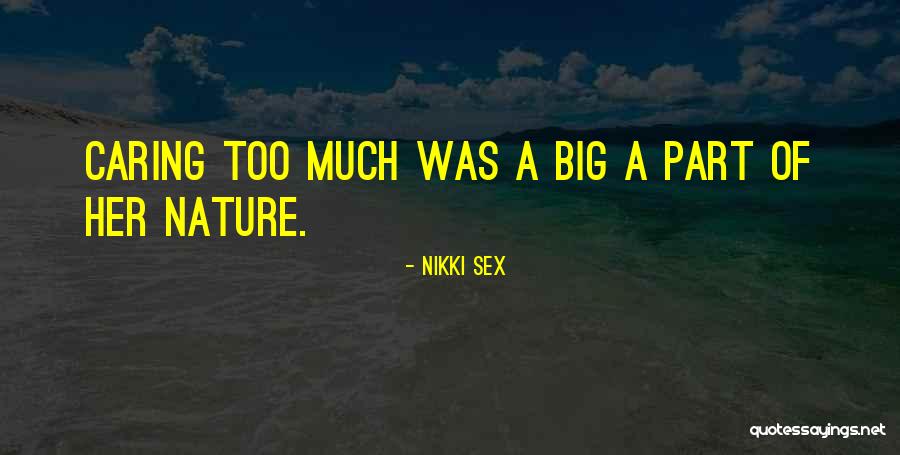 Nobis Rehabilitation Quotes By Nikki Sex Nobis Rehabilitation Quotes By Nikki Sex