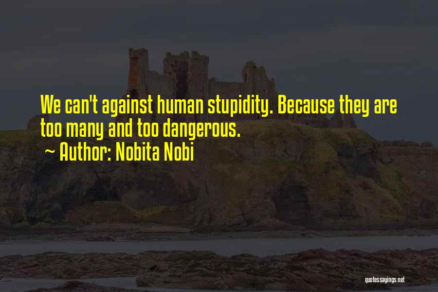 Nobita Quotes By Nobita Nobi