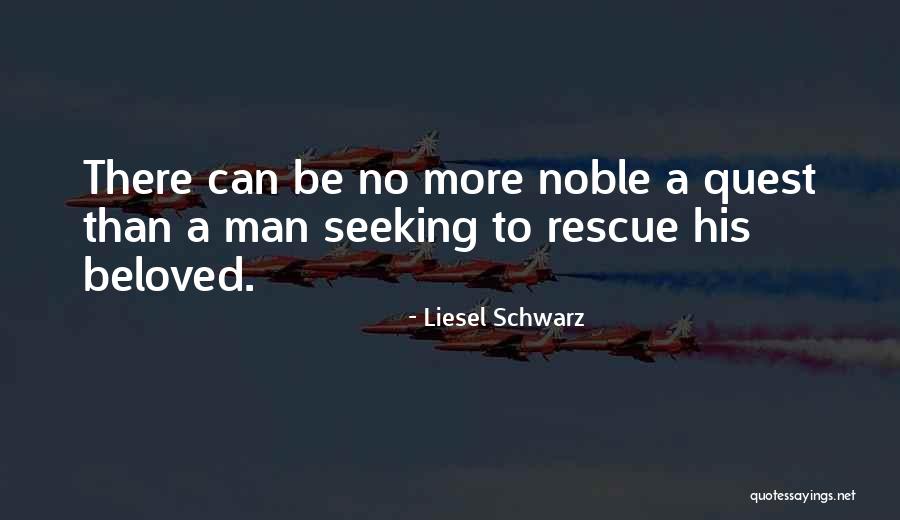 Noble 6 Quotes By Liesel Schwarz Noble 6 Quotes By Liesel Schwarz
