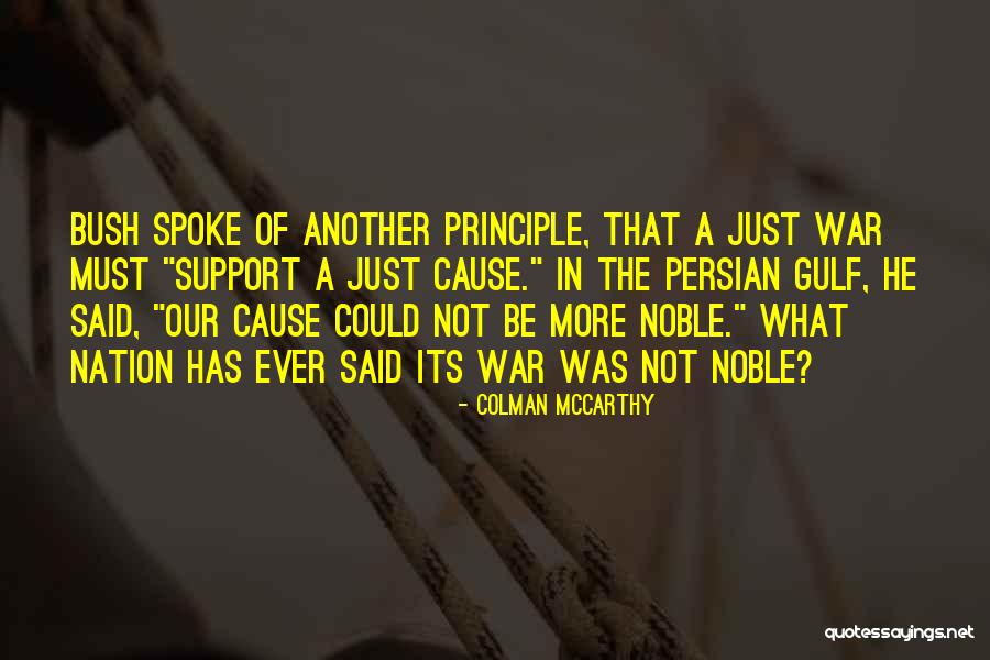 Noble Cause Quotes By Colman McCarthy Noble Cause Quotes By Colman McCarthy