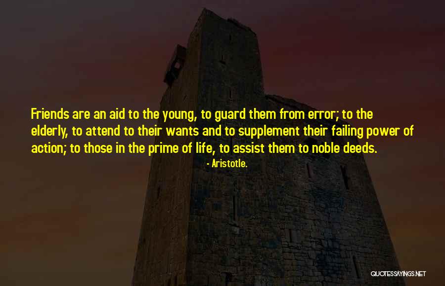 Noble Deeds Quotes By Aristotle.