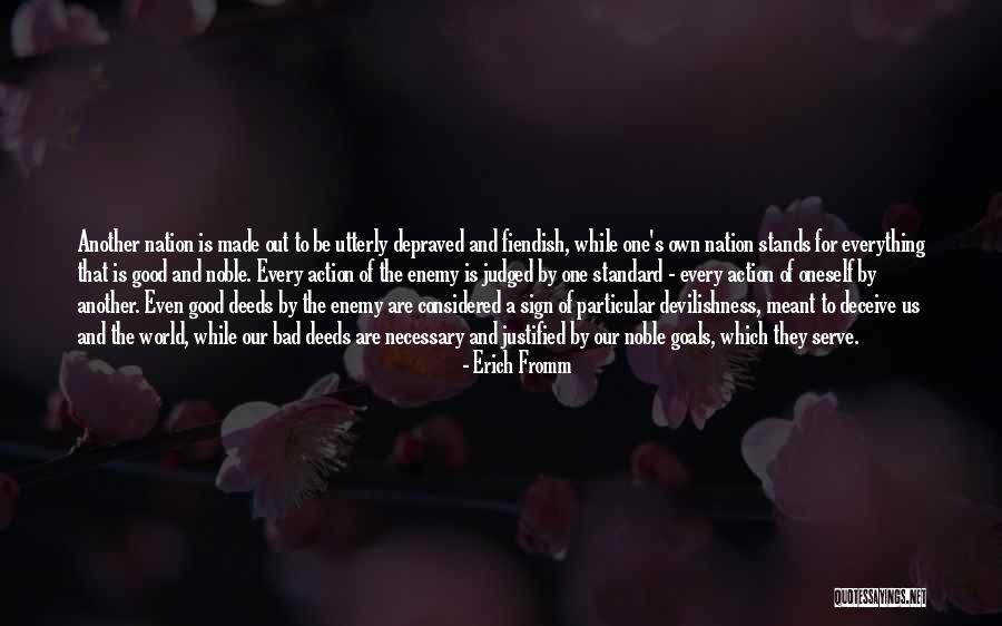 Noble Deeds Quotes By Erich Fromm