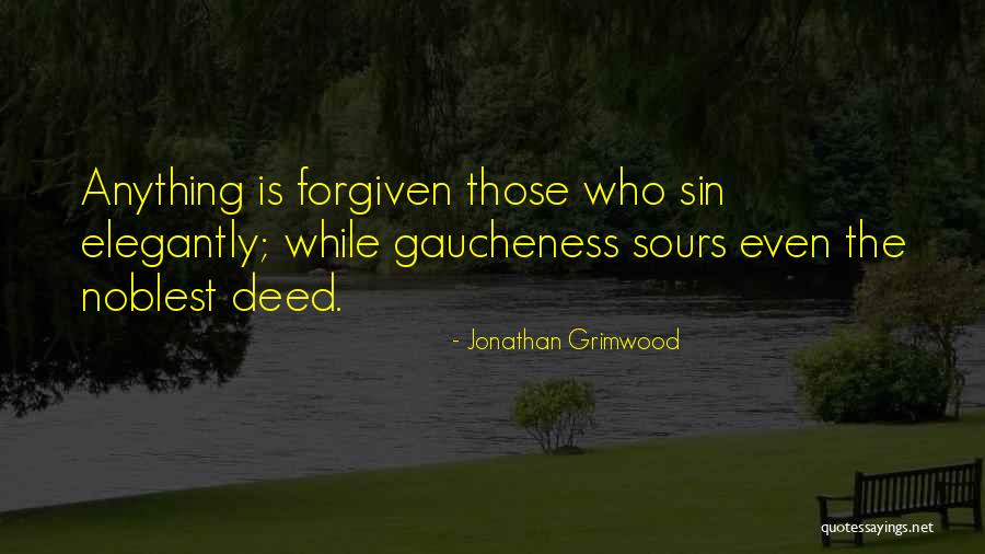 Noble Deeds Quotes By Jonathan Grimwood