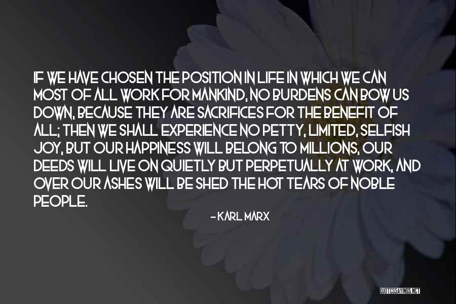 Noble Deeds Quotes By Karl Marx