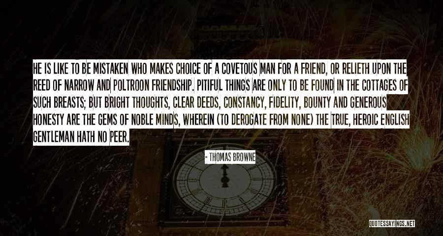 Noble Deeds Quotes By Thomas Browne