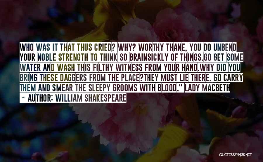 Noble Macbeth Quotes By William Shakespeare