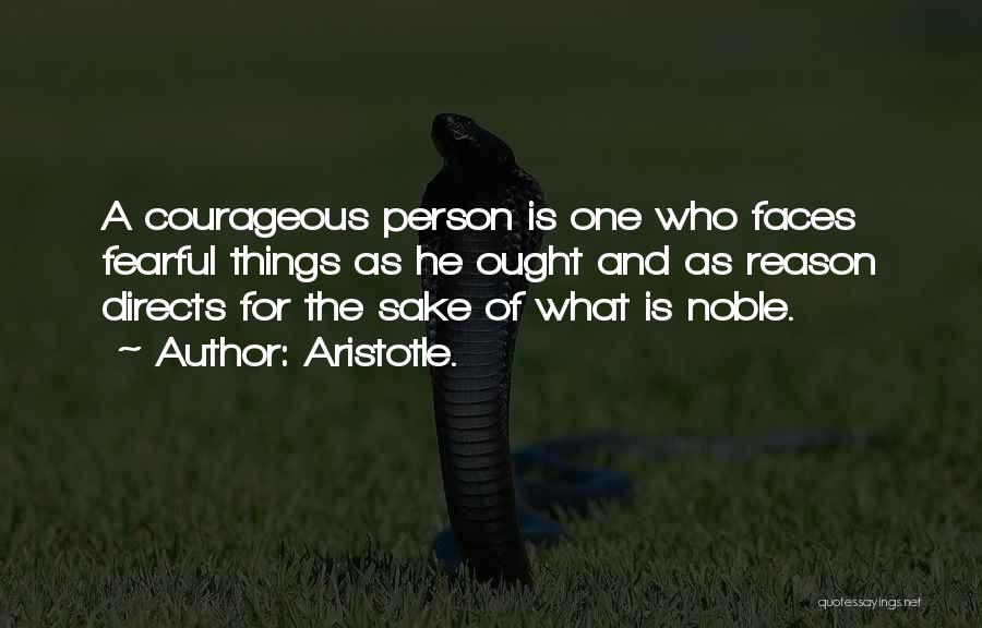 Noble Person Quotes By Aristotle.