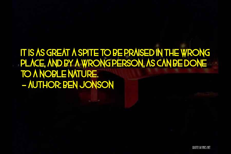 Noble Person Quotes By Ben Jonson