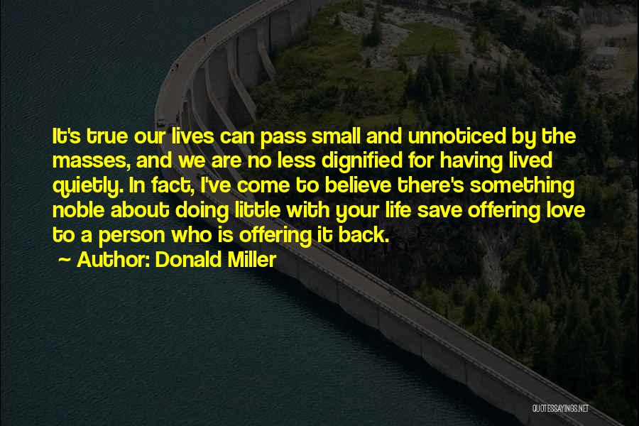 Noble Person Quotes By Donald Miller