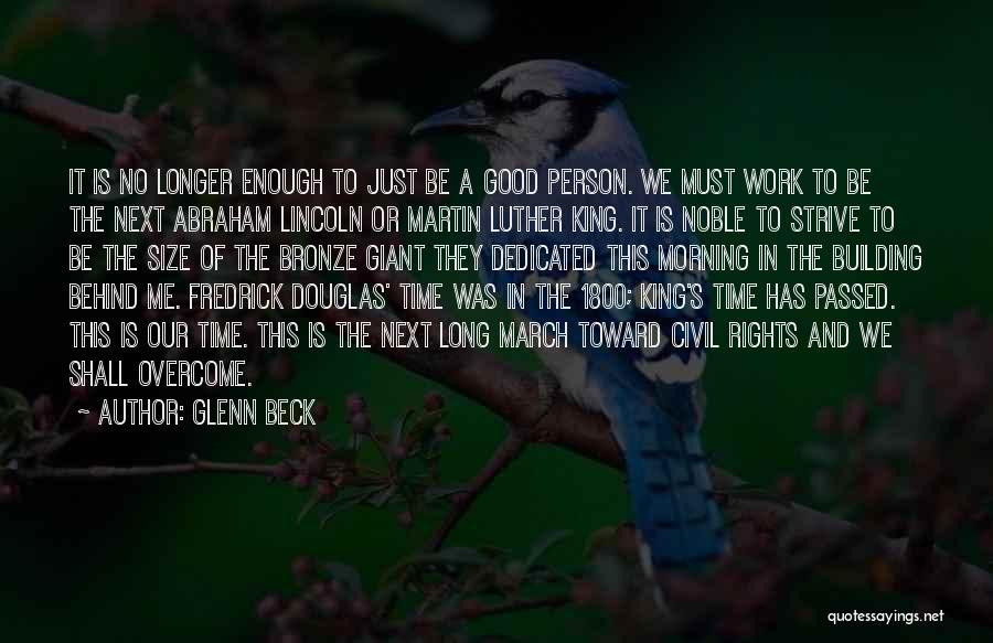 Noble Person Quotes By Glenn Beck