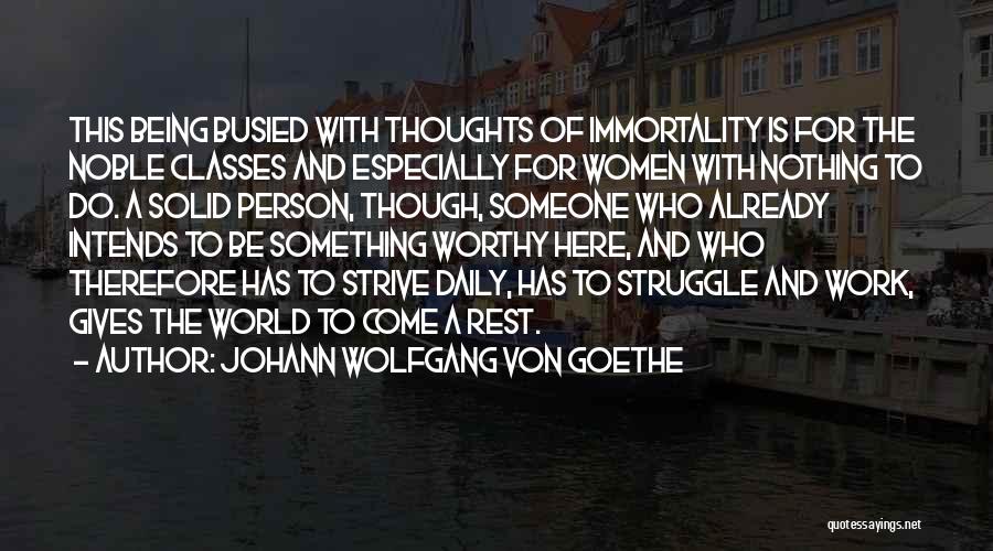 Noble Person Quotes By Johann Wolfgang Von Goethe