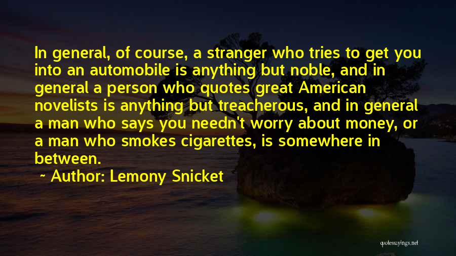 Noble Person Quotes By Lemony Snicket