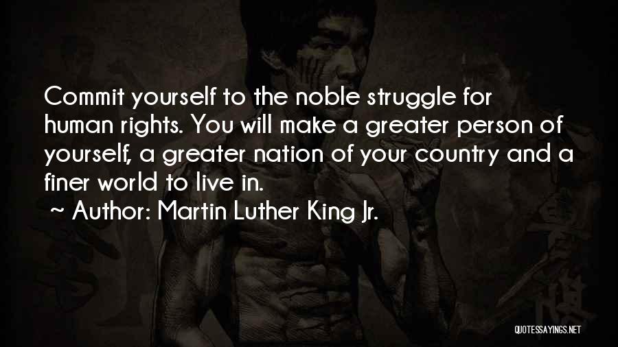 Noble Person Quotes By Martin Luther King Jr.