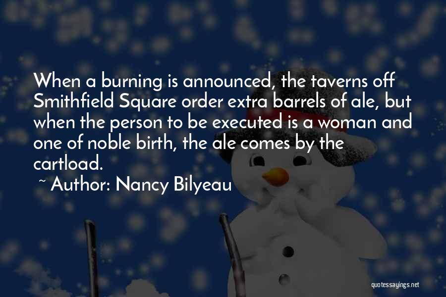 Noble Person Quotes By Nancy Bilyeau